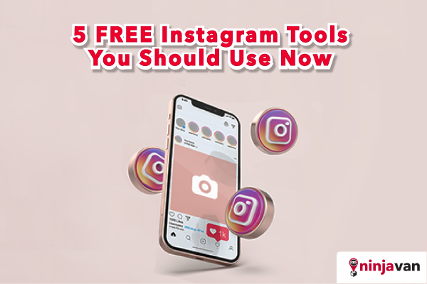 5 Best & Free Instagram Tools You Should Try Now