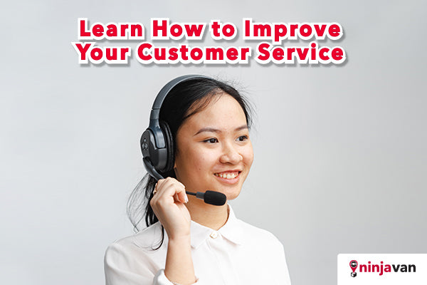 3 Ways to Improve Customer Services & Attract Customers | Ninja Packs ...