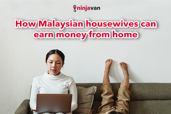 5 Ways Malaysian Housewives Can Earn Money Easily from Home