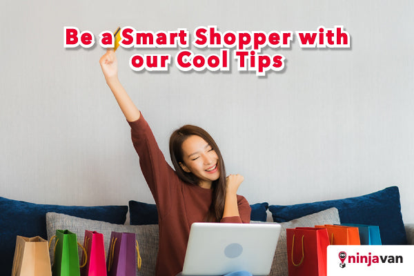 Online Shopaholic? Here's 8 Tips for You to Shop Smart Online!